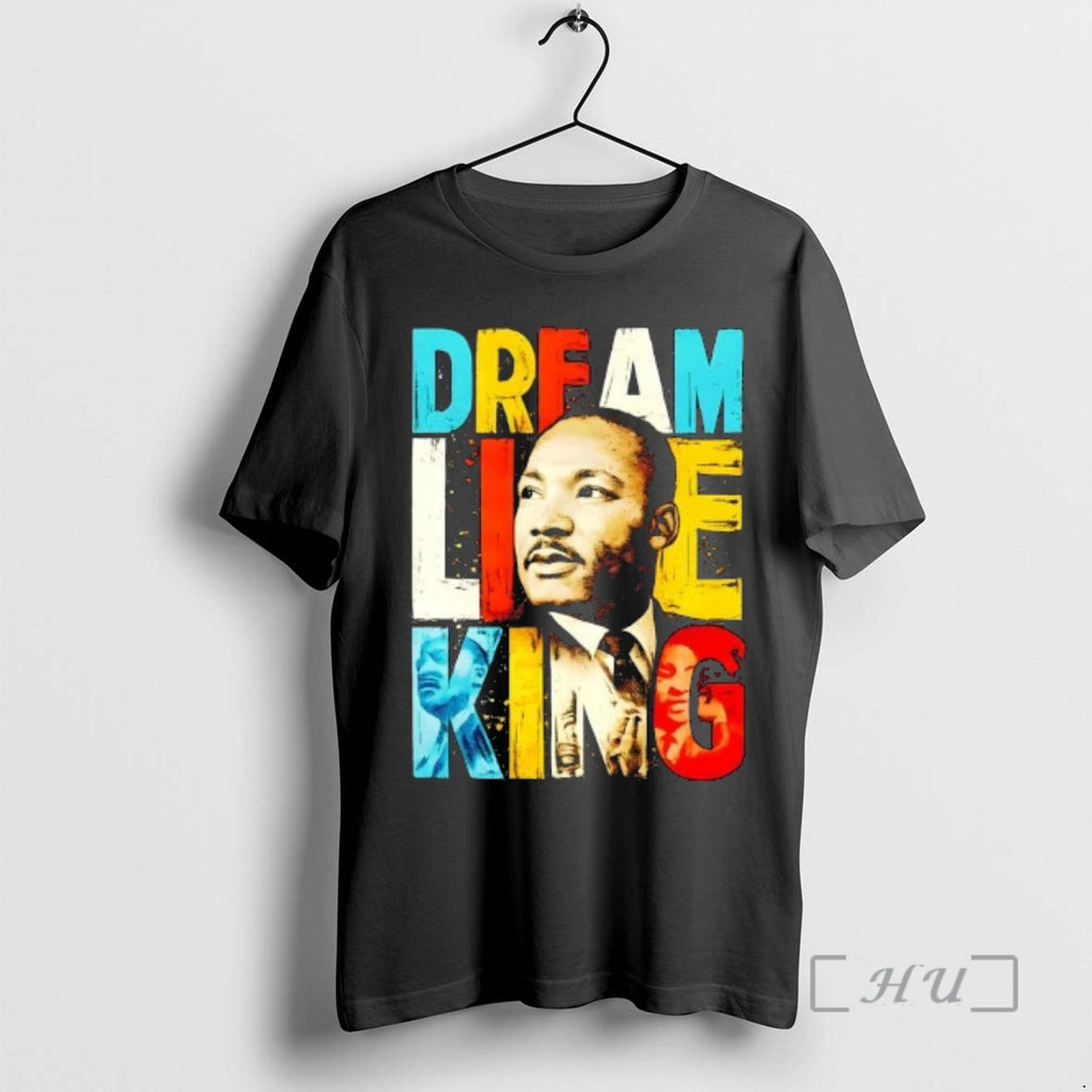 Trending Dream Like King Black History Month Martin Luther King Day Premium T Shirts Sweater