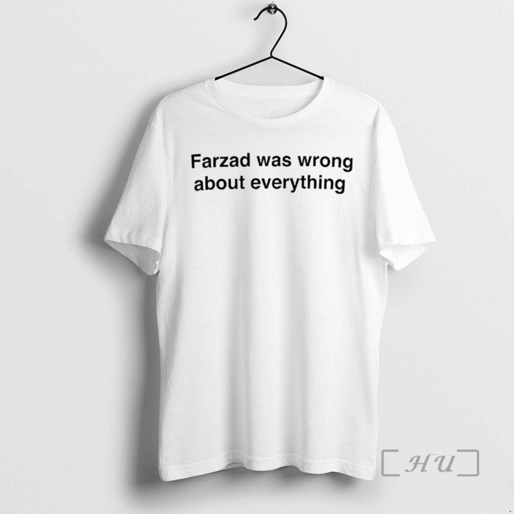 Trending Farzad Was Wrong About Everything Text