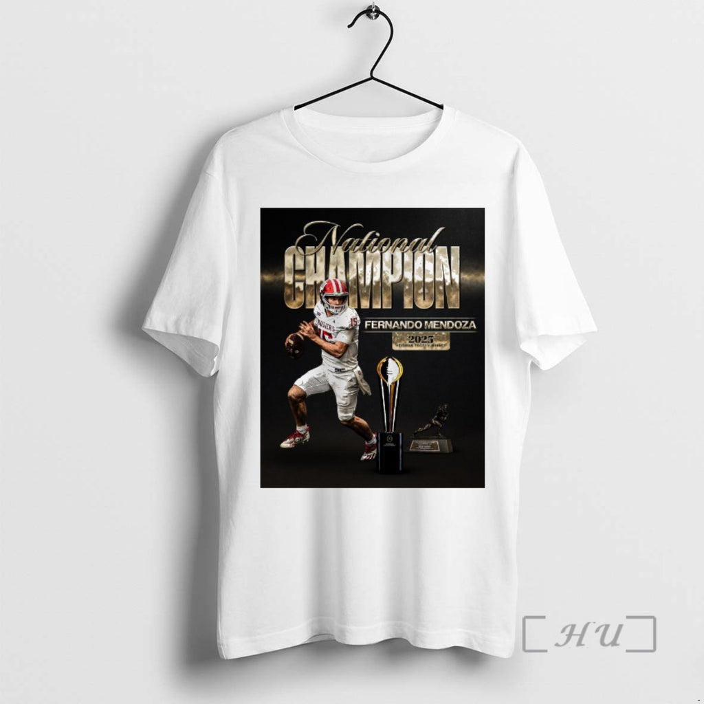 Trending Fernando Mendoza Is A National Champion 2025 Heisman Trophy Winner Premium T Shirts Sweater