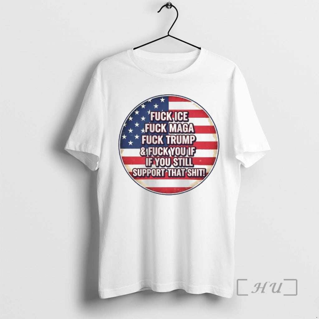 Trending Fuck Ice Fuck Maga Fuck Trump And Fuck You