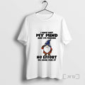 Trending Gnome I Have Lost My Mind Im Making No Effort T-Shirts