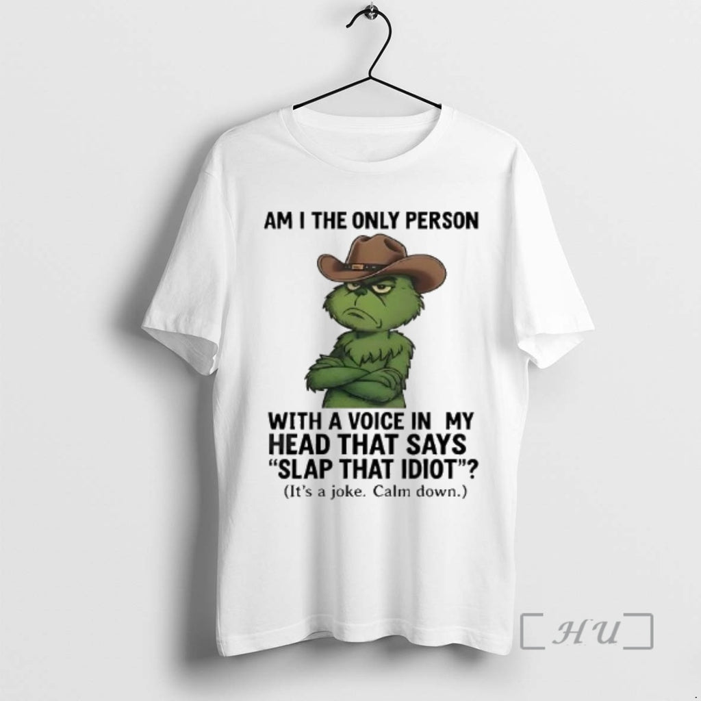 Trending Grinch Am I The Only Person With A Voice In My Head Premium