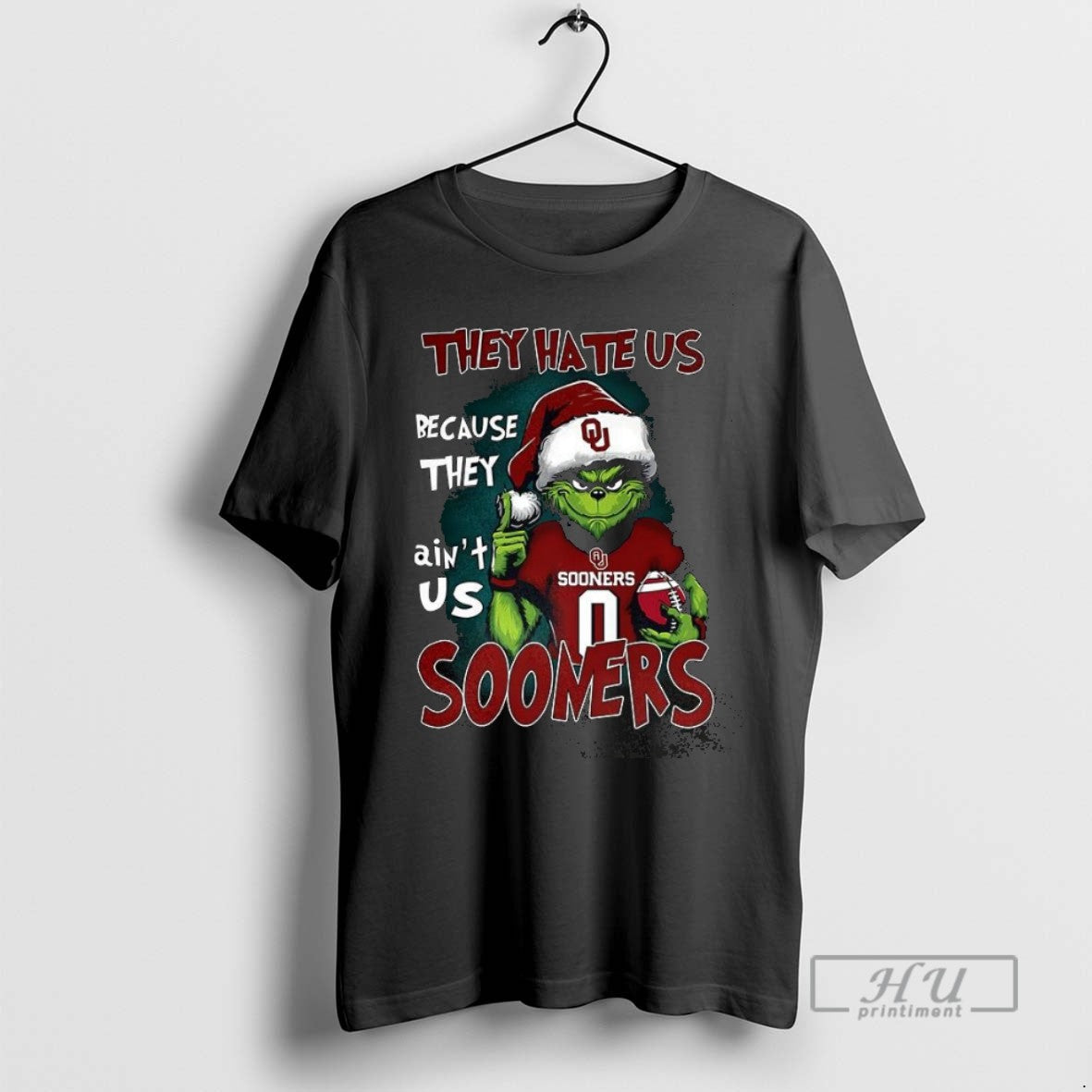 Trending Grinch They Hate Us Because They Aint Us Oklahoma Sooners Football Fans Christmas