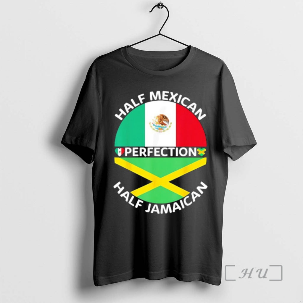 Trending Half Mexican Perfection Half Jamaican Flag