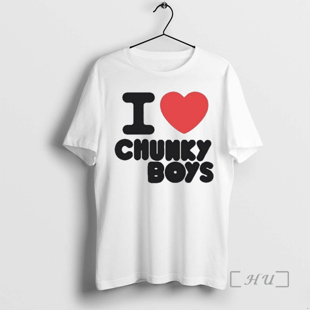 Trending I Love Chunky Boys