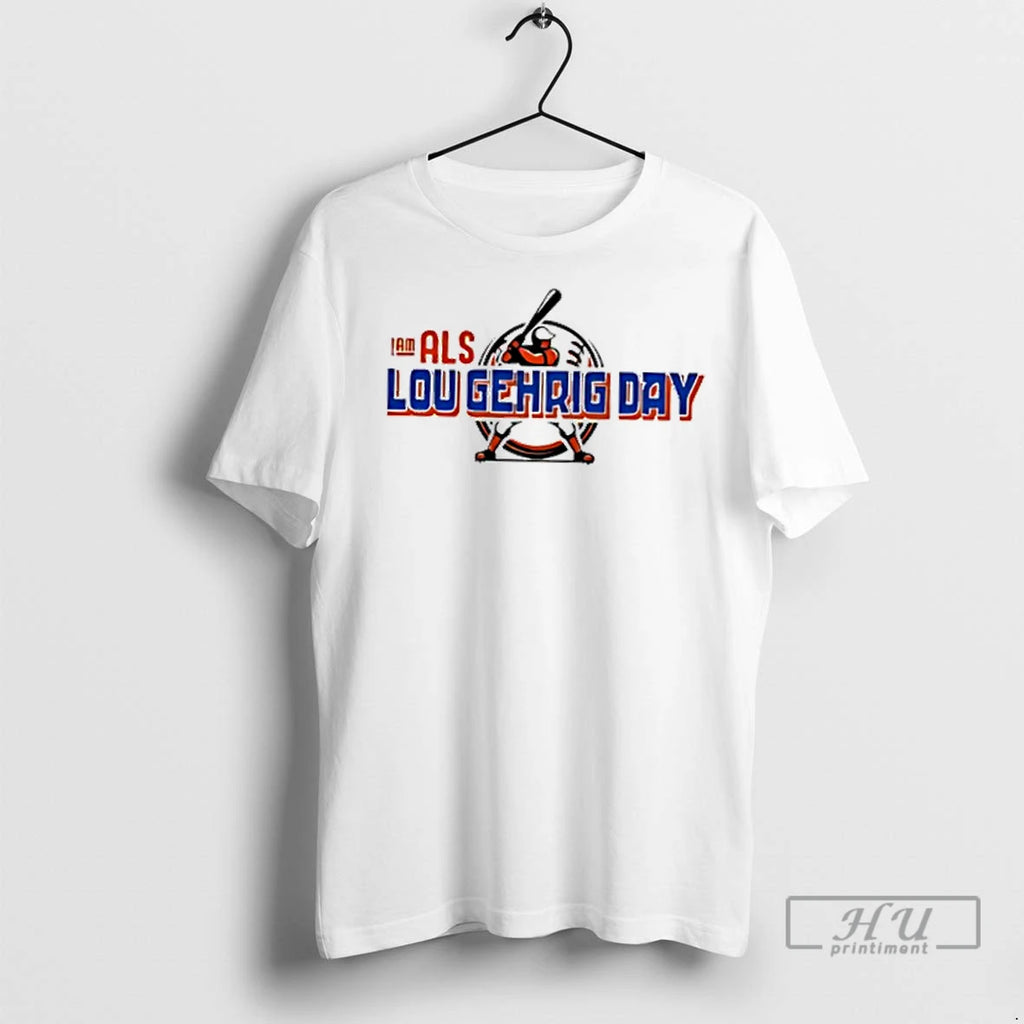Trending I Am Als Lou Gehrig Day Logo T Shirts