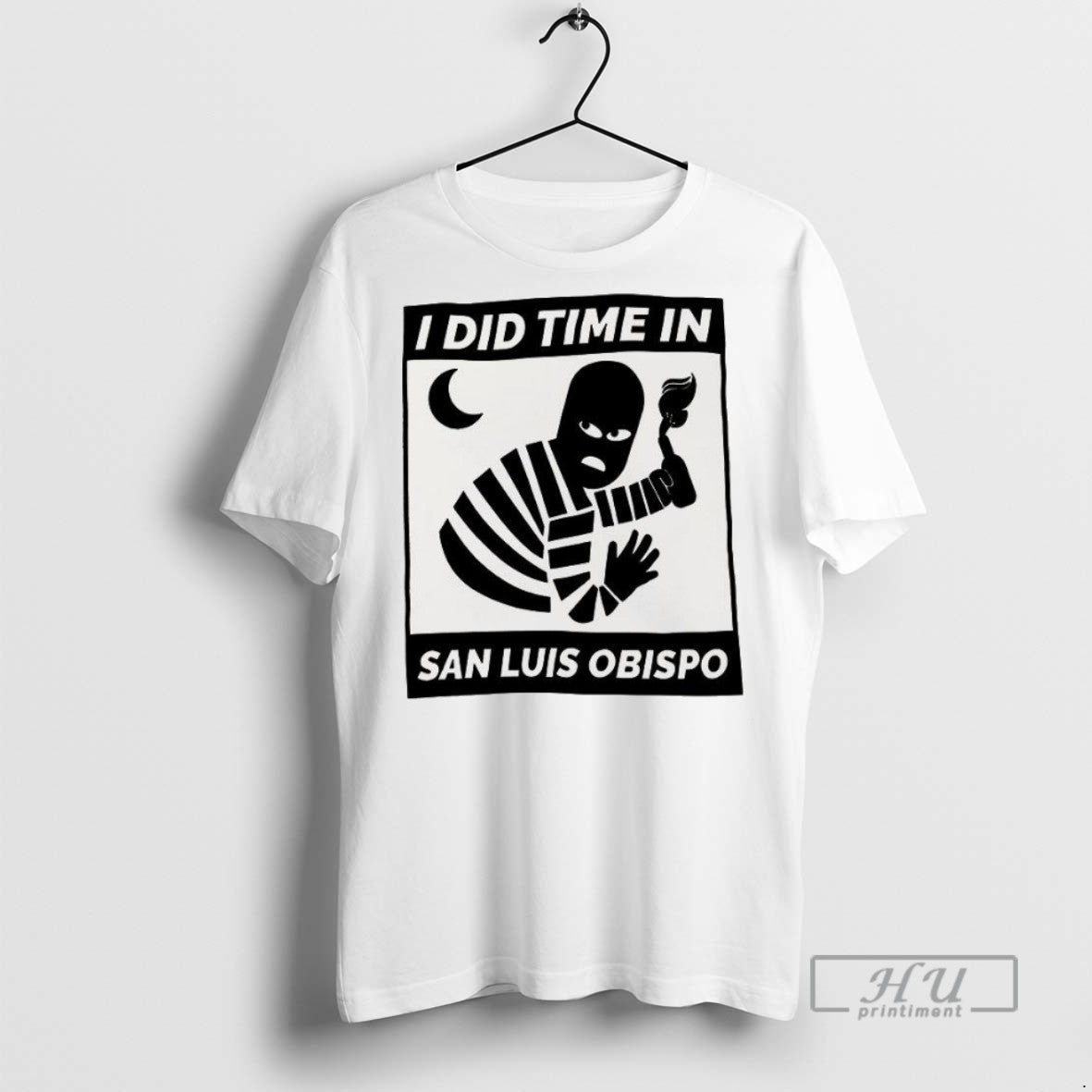 Trending I Did Time In San Luis Obispo T Shirt Unisex , , , Long Sleeve Tee