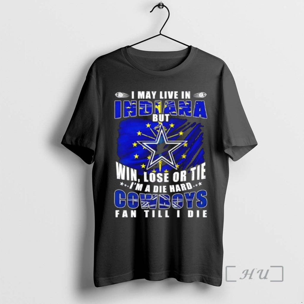 Trending I May Live In Indiana But Win Lose Or Tie Im A Die Hard