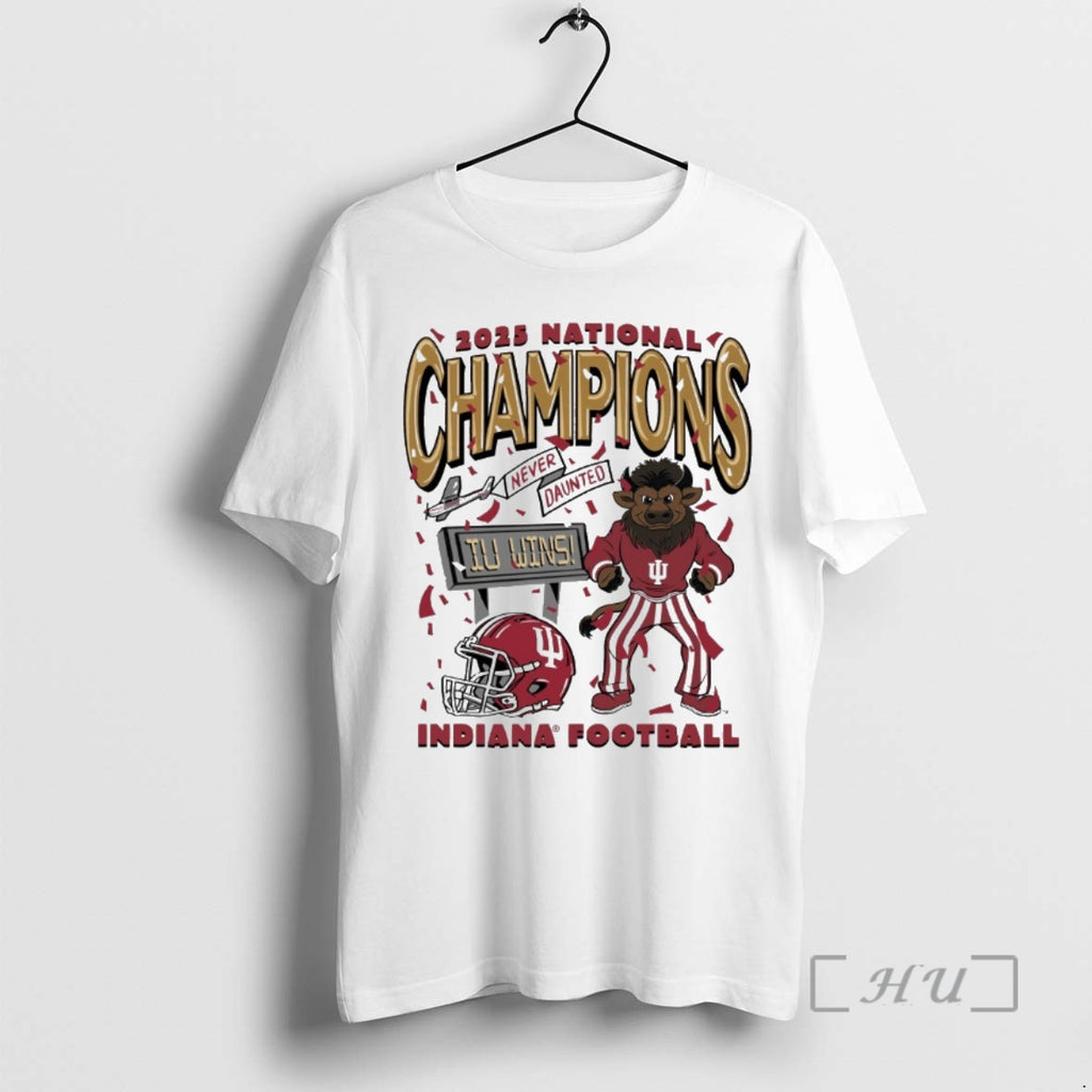 Trending Indiana Football 2025 Cfp National Champions Never Daunted Iu Wins Bison Premium T Shirts