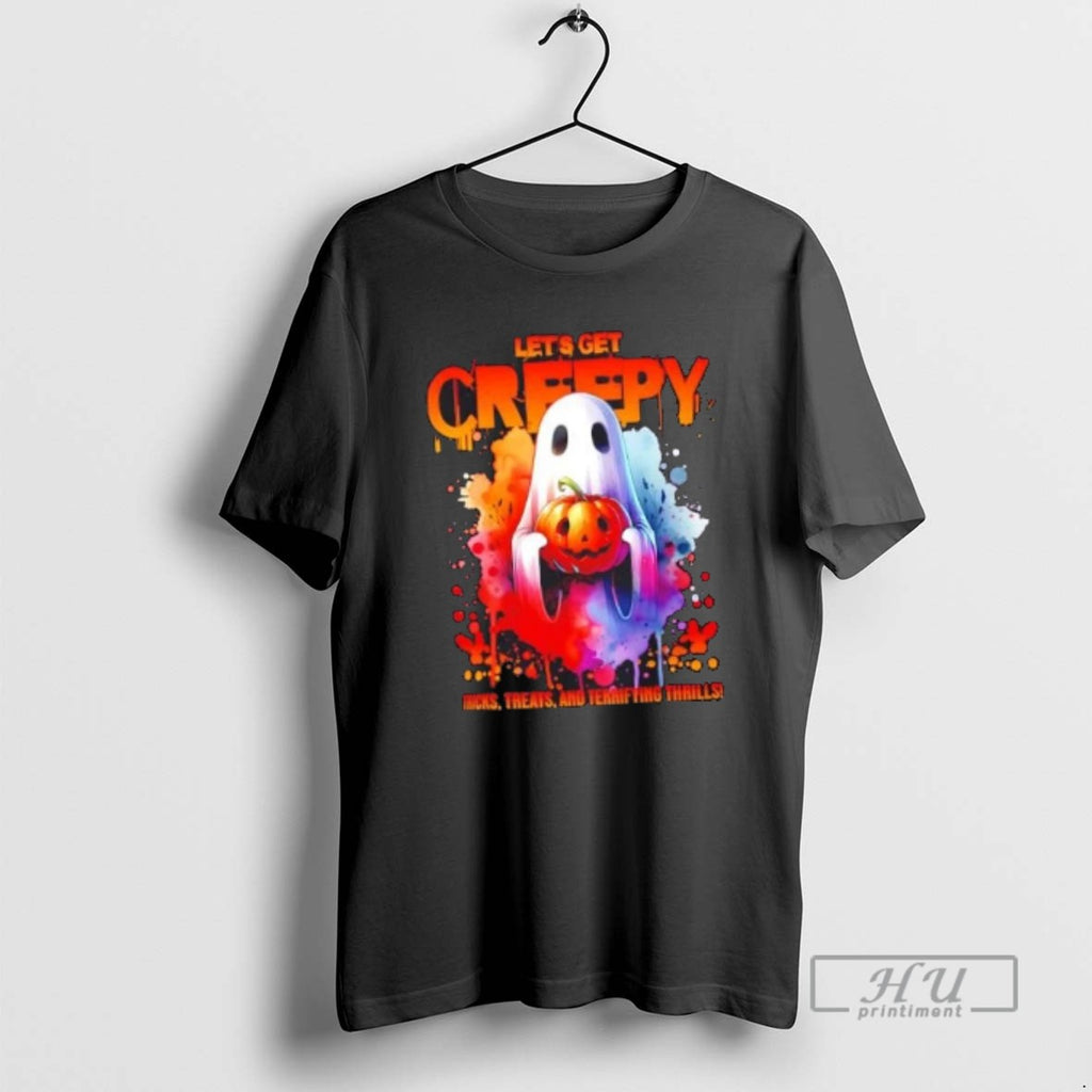 Trending Lets Get Creepy Tricks Treats And Terrifying Thrills Halloween T Shirts