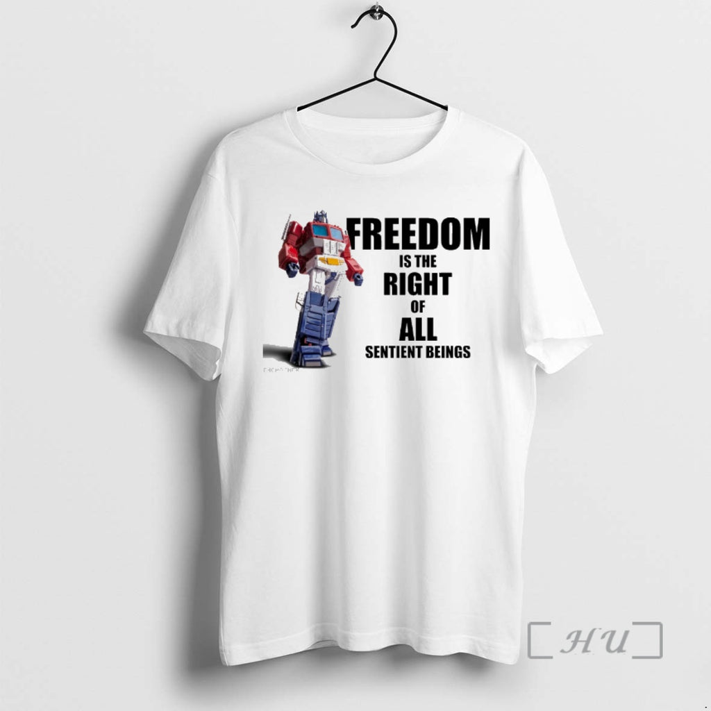 Trending Listen To Optimus Prime Freedom Is The Right Of All Sentient Beings Premium