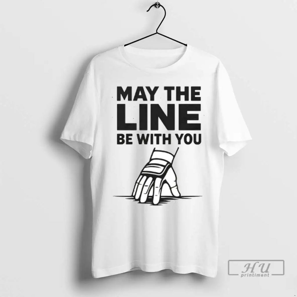 Trending May The Line Be With You Ornaments T Shirts