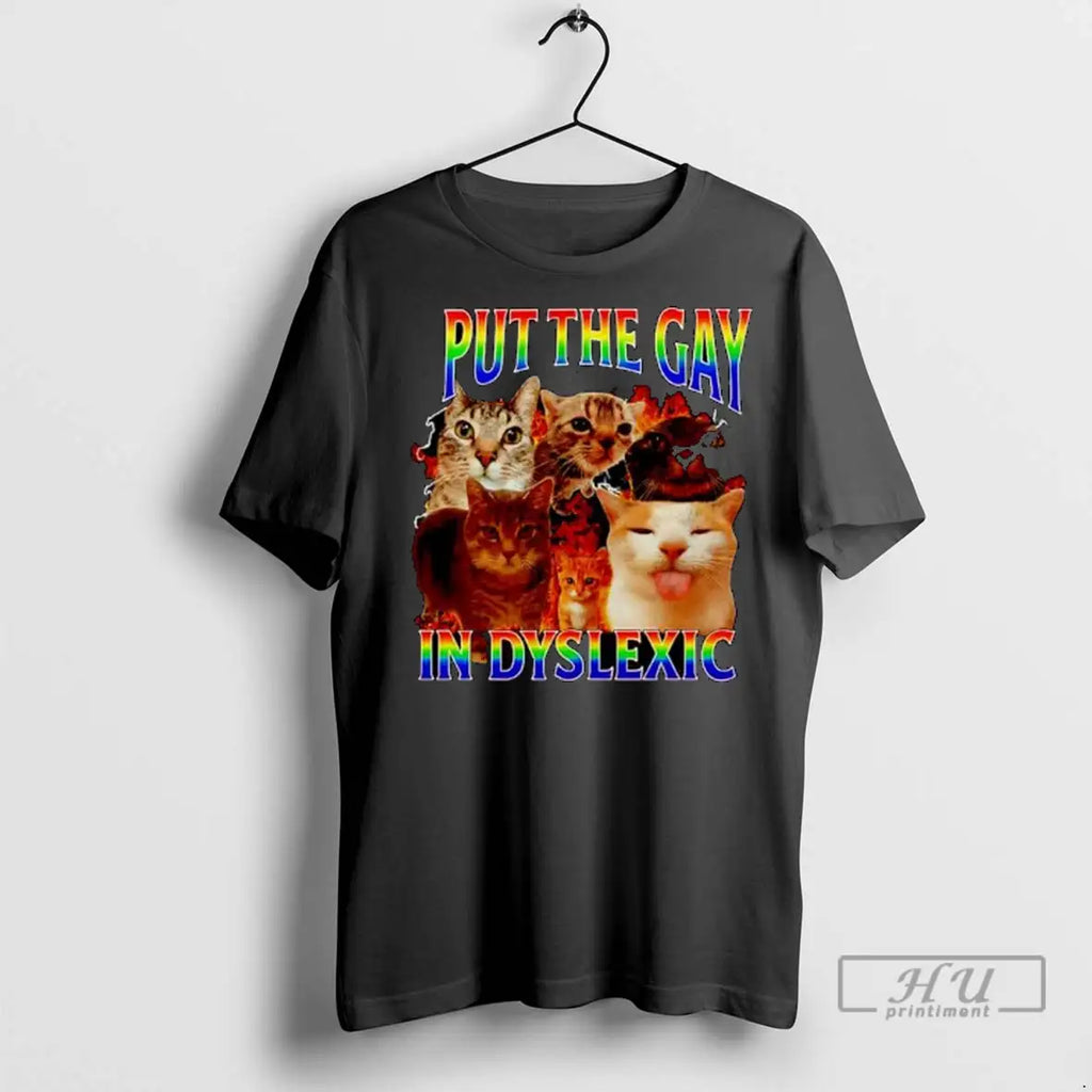 Trending Megan Meiyok Wears I Put The Gay In Dyslexic Ornaments T Shirts