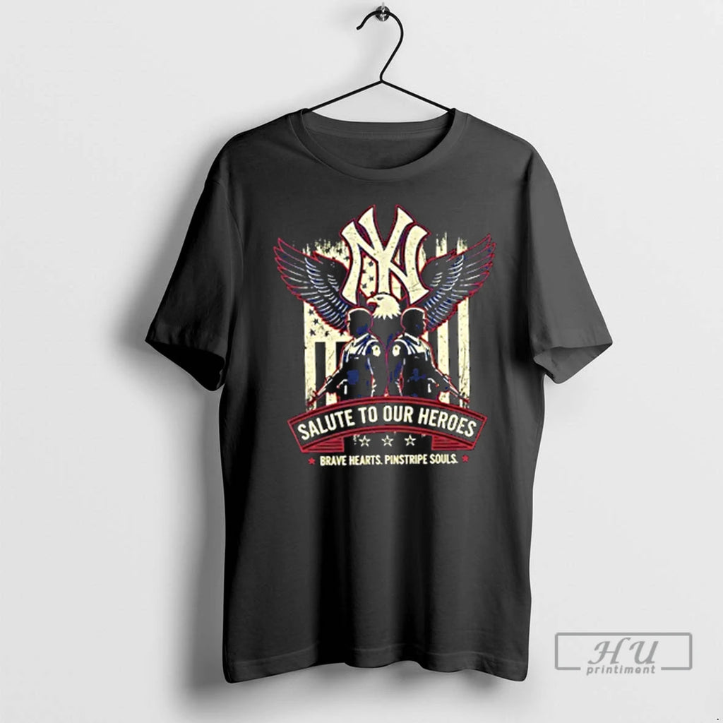 Trending New York Yankees Salute To Our Heroes Brave Hearts Pinstripe Souls T Shirts