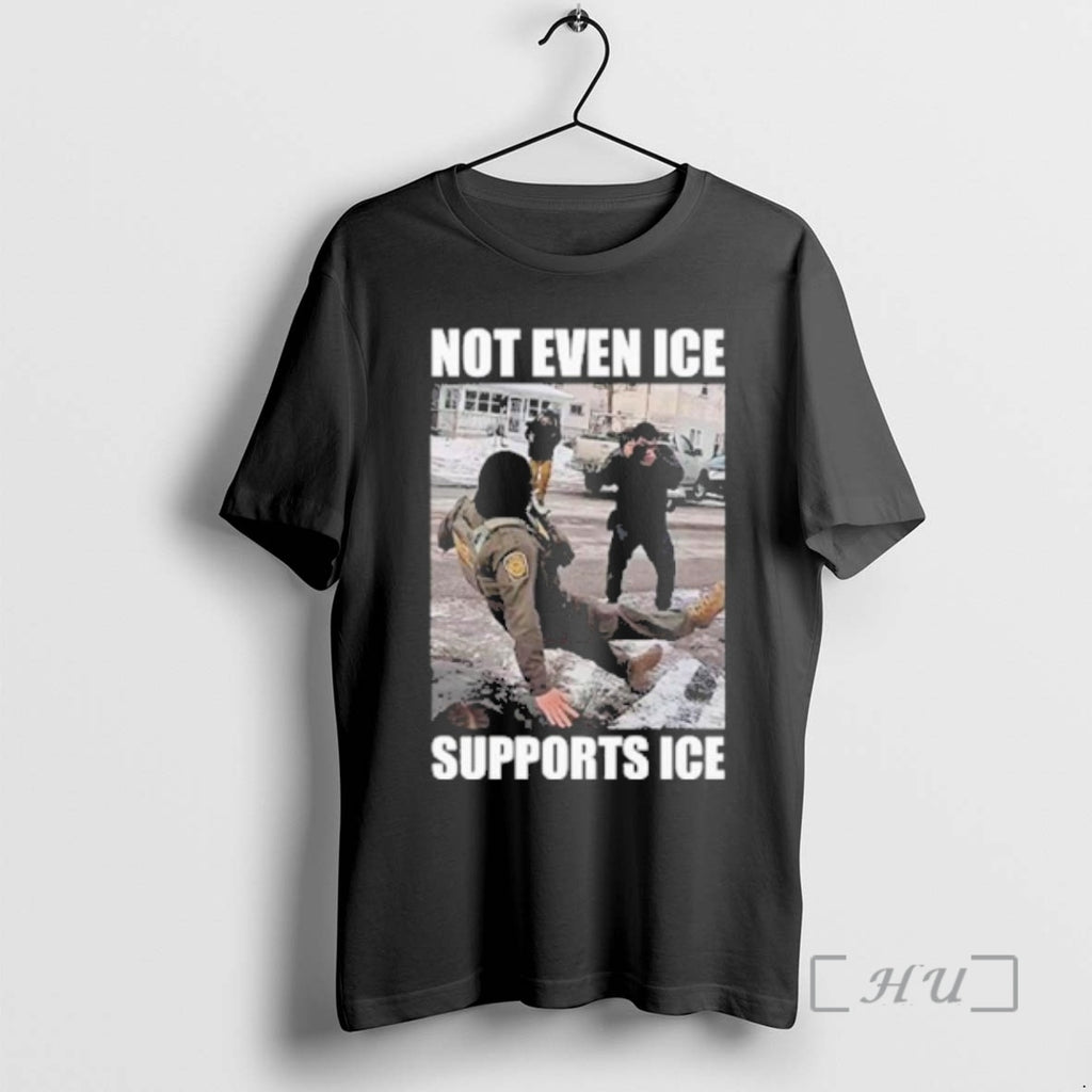 Trending Not Even Ice Supports Ice Tee
