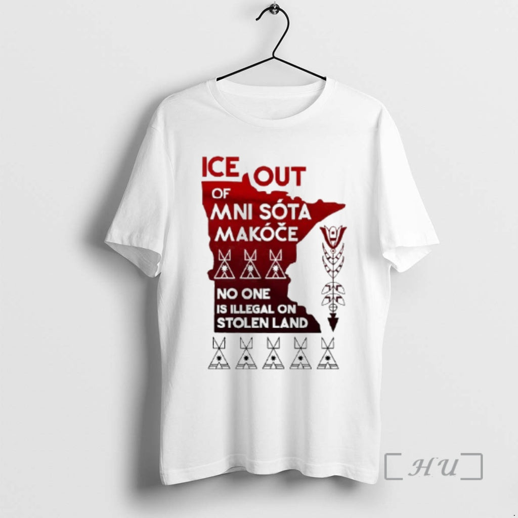 Trending Of Ice Out Mni Sota Makoce No One Is Illegal On Stolen Land Premium