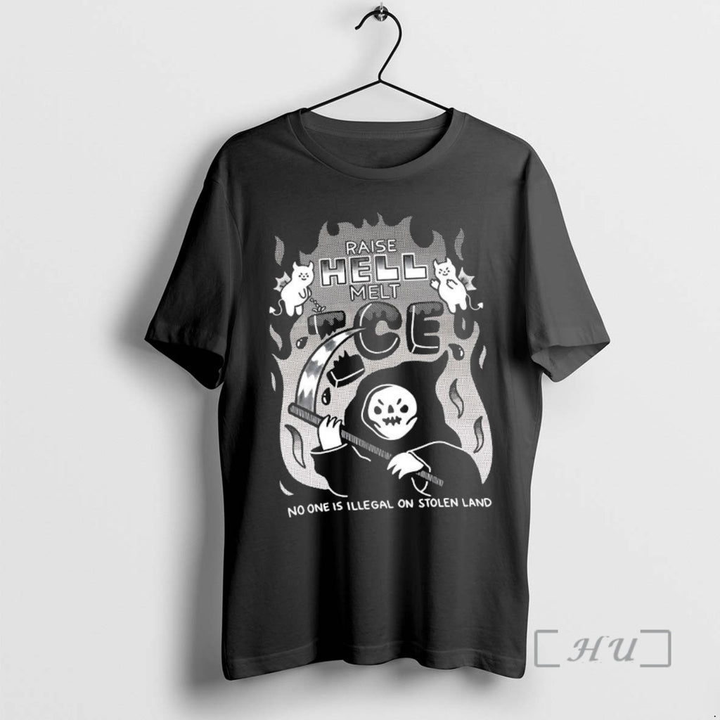 Trending Raise Hell Melt Ice No One Is Illegal On Stolen Land Cartoon Premium