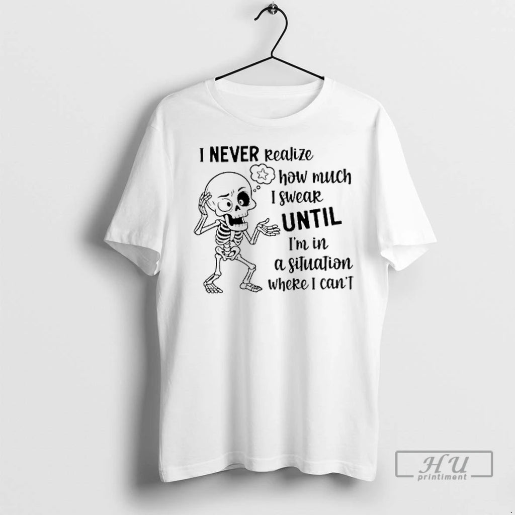 Trending Skeleton I Never Realize How Much I Wear Until Im In A Situation Where