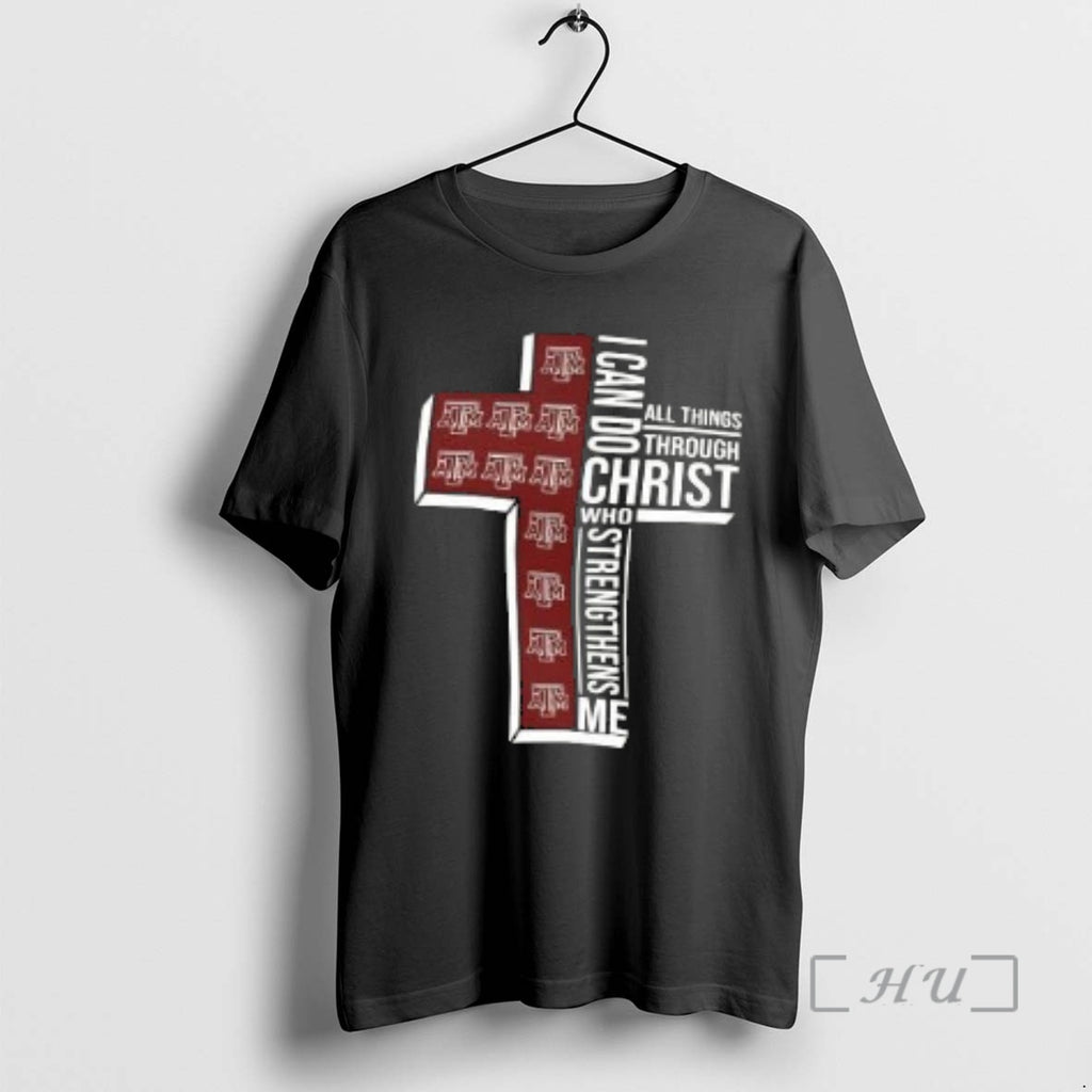 Trending Texas Am Aggies Ncaa I Can Do All Things Through Christ Who Strengthens Me