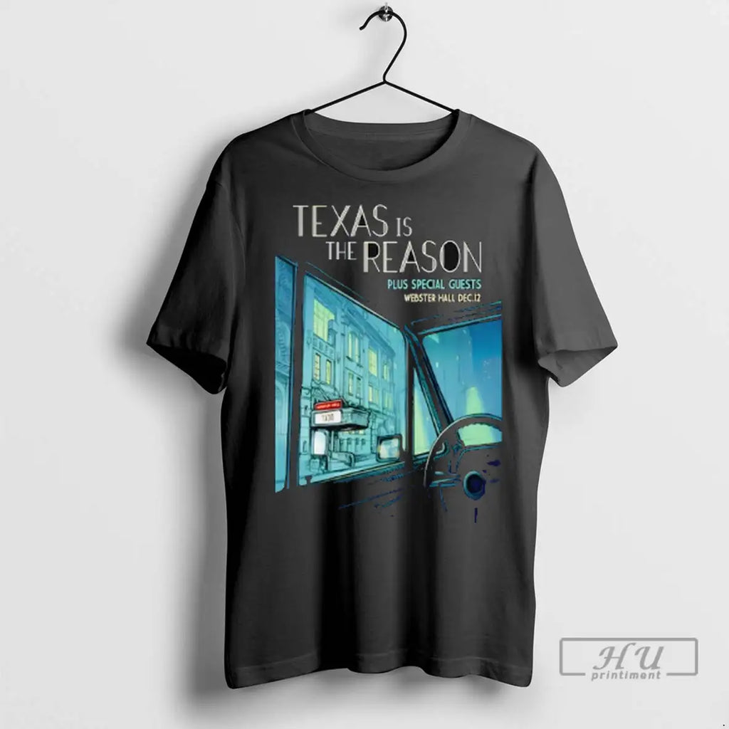 Trending Texas Is The Reason At Webster Hall On Dec 12 2025 T Shirts