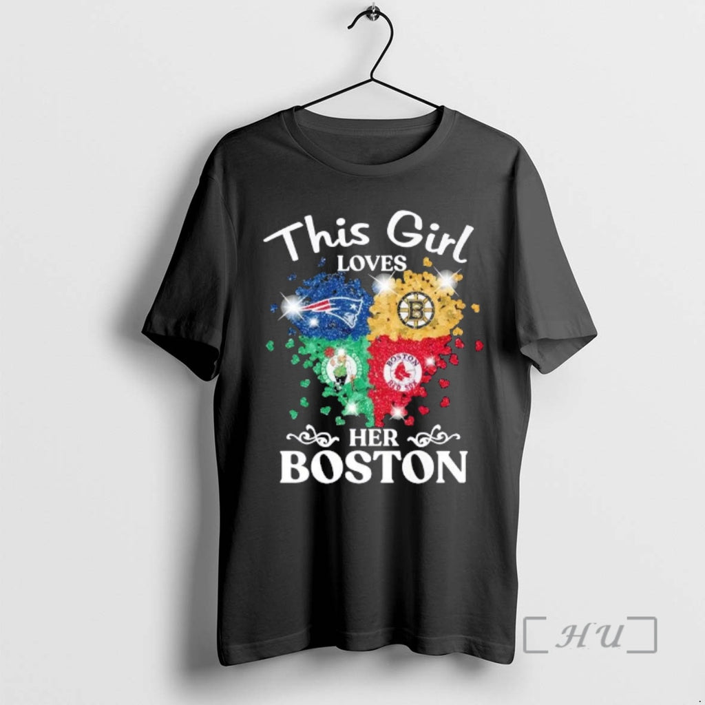 Trending This Girl Loves Her Boston City Sports Logos Combine Hearts Premium T Shirts Sweater