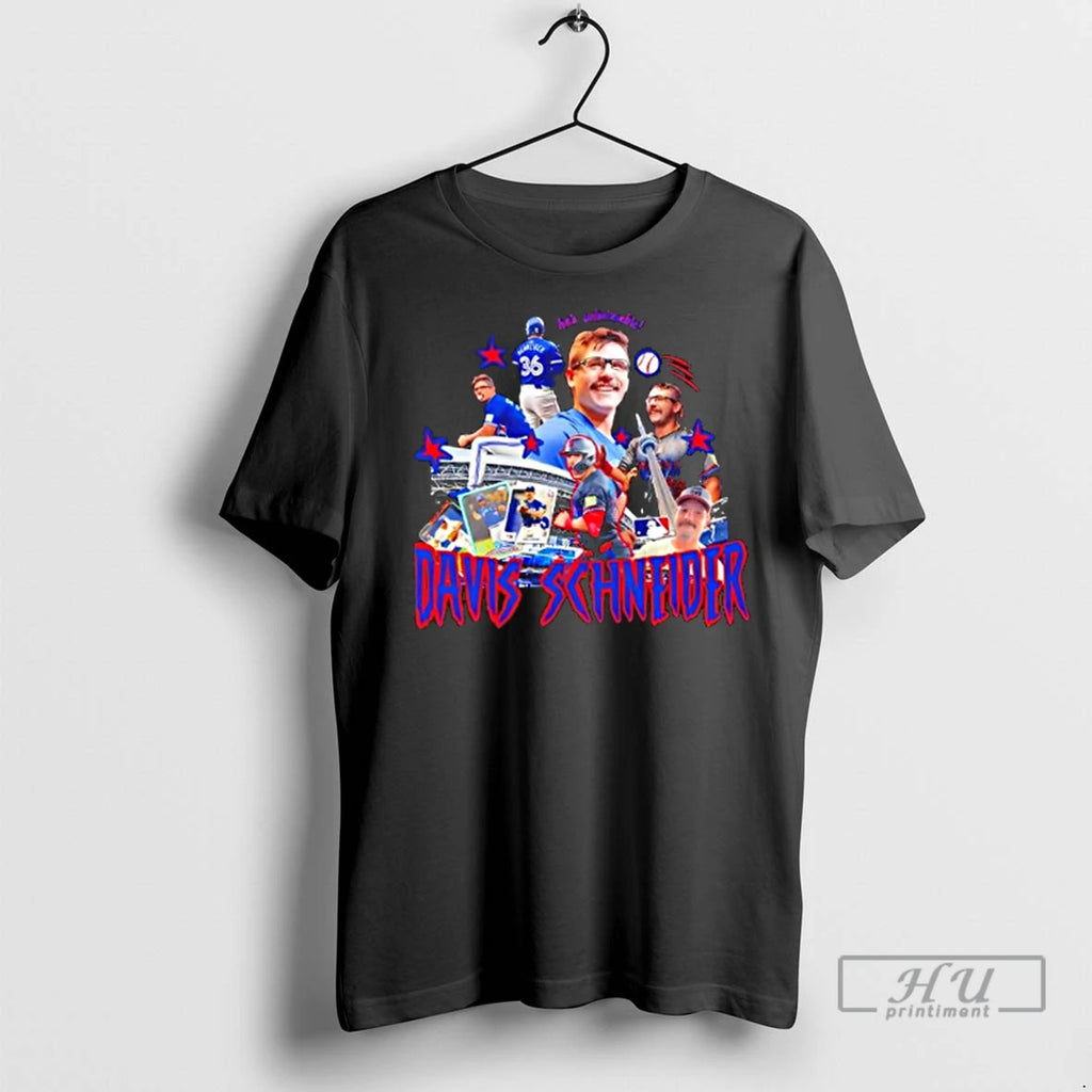Trending Toronto Blue Jays Davis Schneider Hes Unbelievable T Shirts
