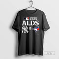Trending Toronto Blue Jays Vs New York Yankees Mlb 2025 Alds T Shirt Unisex , , , Long Sleeve Tee