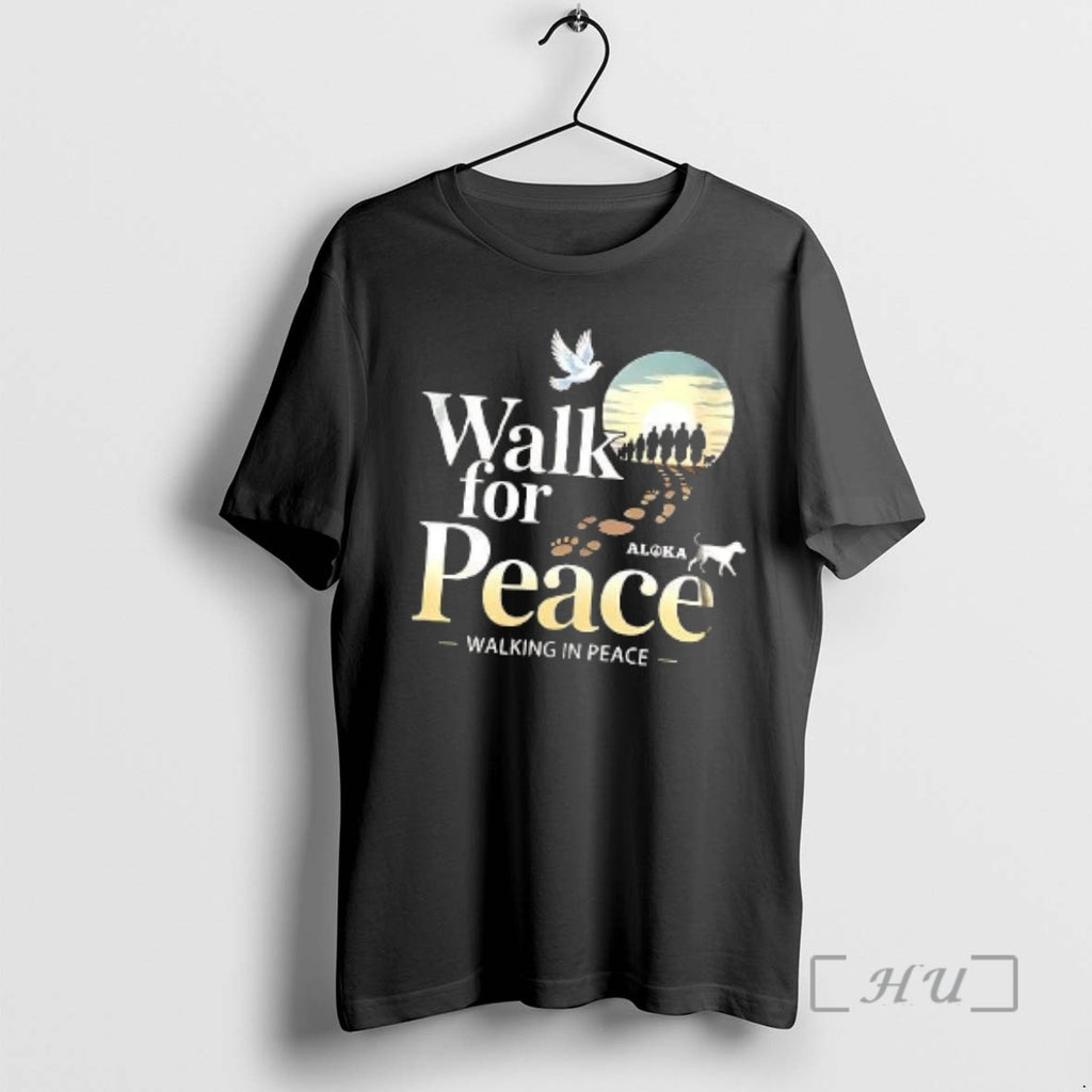 Trending Walk For Peace Walk In Place Aloka And Dove Illustration Premium T Shirts Sweater