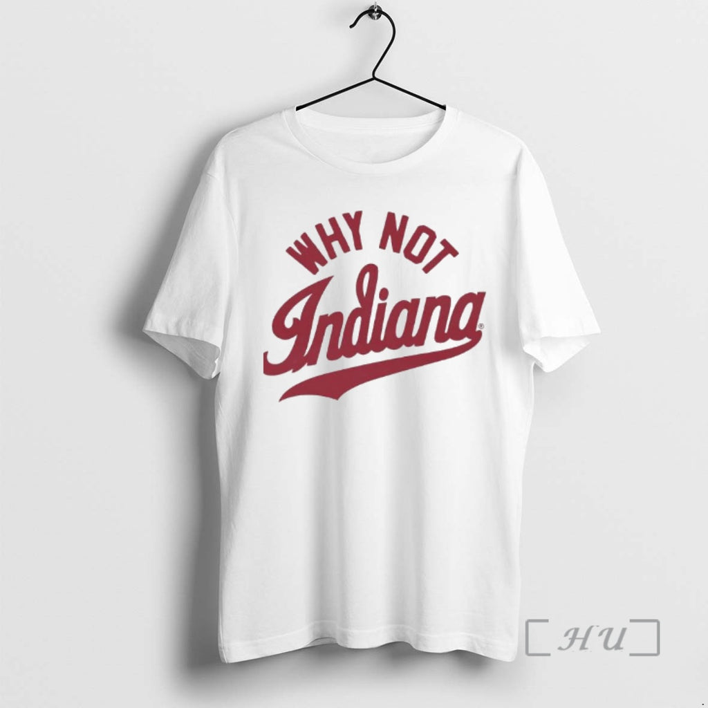 Trending Why Not Indiana Graphic
