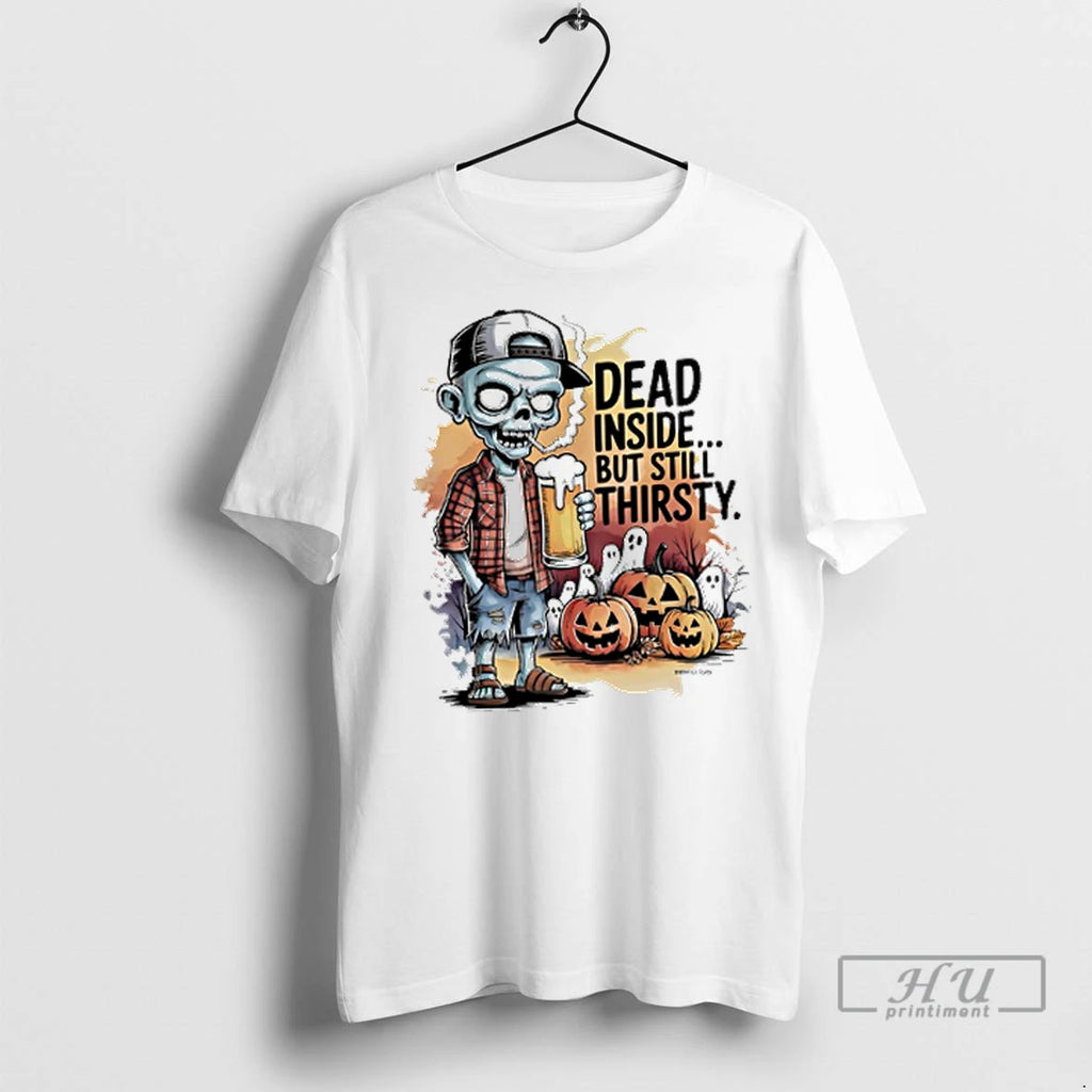 Trending Zombie Beer Dead Inside But Still Thirsty Pumpkin Halloween T Shirts