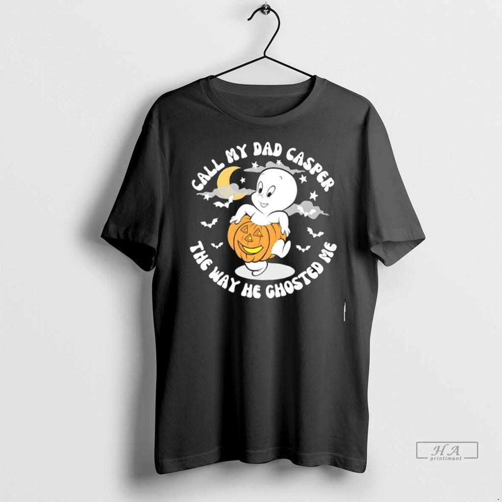 Trendy Call My Dad Casper The Way He Ghosted Me Halloween Shirt Sweater