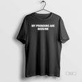 Trendy My Pronouns Are Beer Me Unisex , , , Long Sleeve Tee
