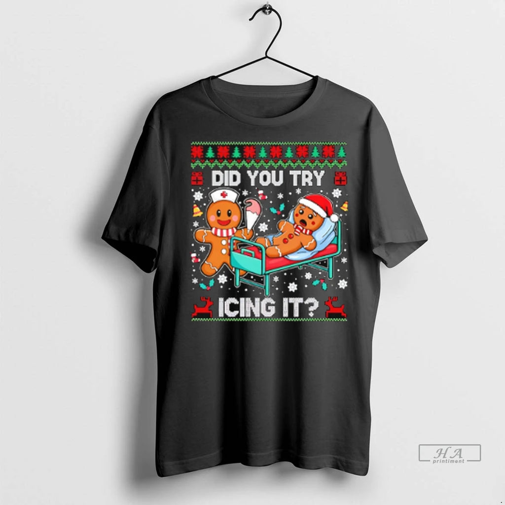 Trendy Officials Gingerbread Did You Try Icing It Christmas 2025 Shirt Sweater