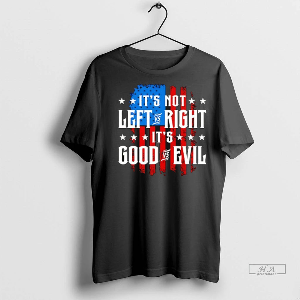 Trendy Officials Its Not Left Vs Right Its Good Vs Evil Usa Flag Shirt Sweater