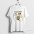 Trendy Skeleton Ride T Rex Come With Us To The Gay Side We Have Rainbows Unisex , , , Long Sleeve Tee