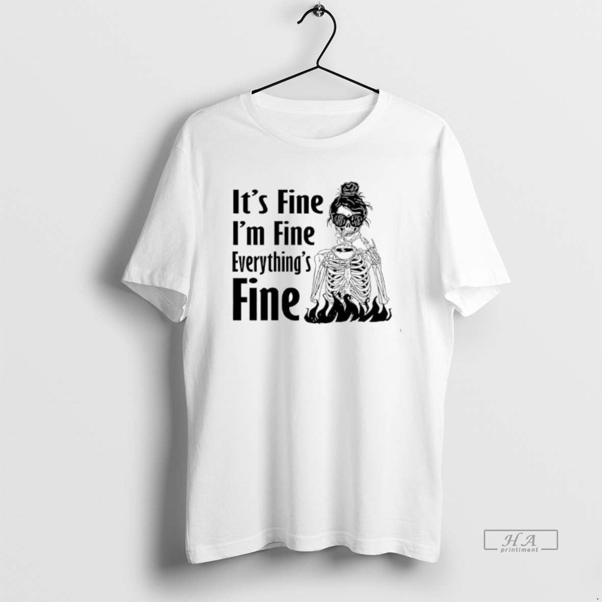 Trendy Skeleton Woman Its Fine Im Fine Everythings Fine Unisex , , , Long Sleeve Tee