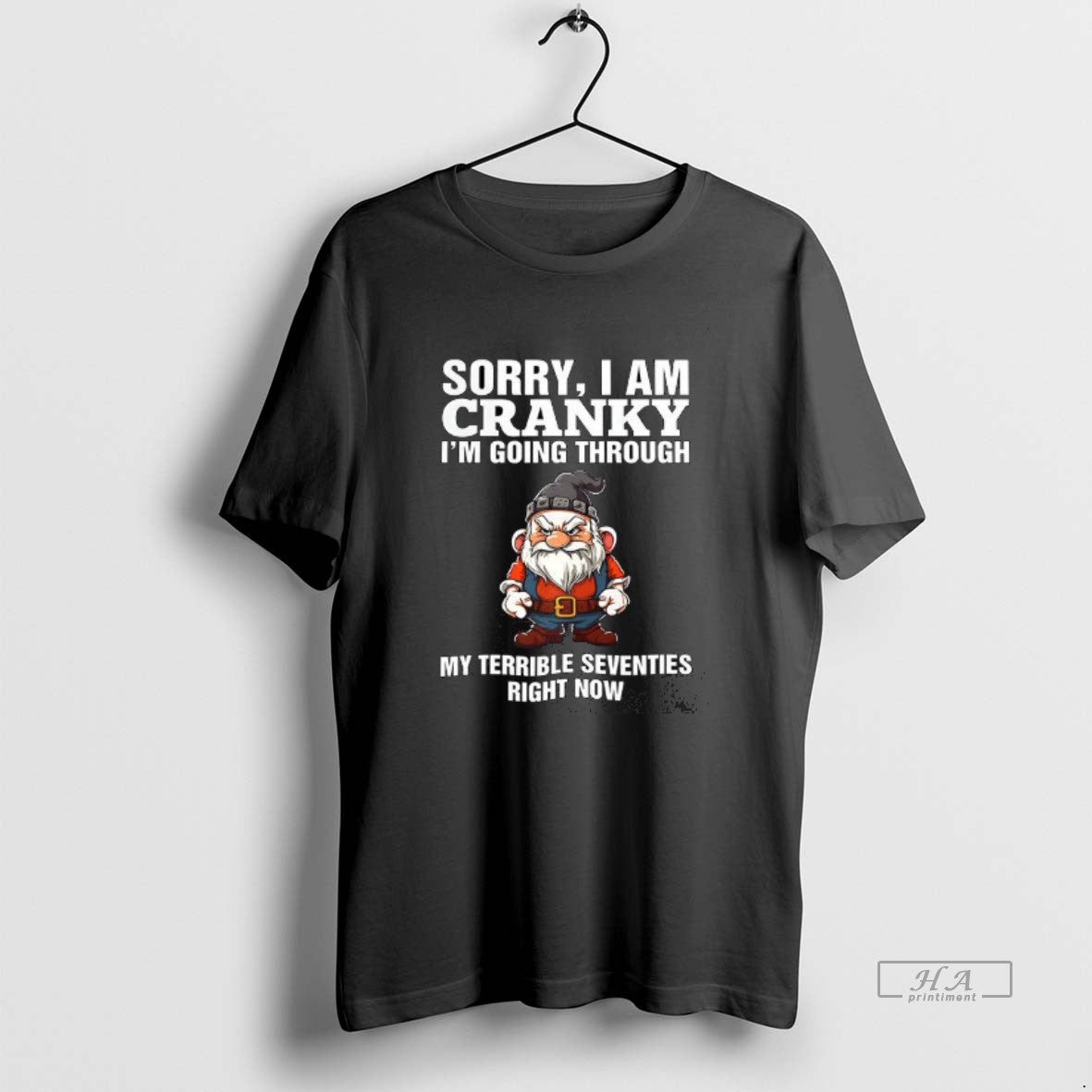 Trendy Sorry I Am Cranky Im Going Through My Terrible Seventies Right Now Funny Old Unisex , , , Long Sleeve Tee