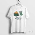 Trendy Thats It Youre Going In The Soup Cat Mens White Tee Unisex , , , Long Sleeve Tee