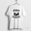 Trendy You Cant Fix Stupid But The Hats Sure Make It Easy To Identify Halloween Unisex , , , Long Sleeve Tee