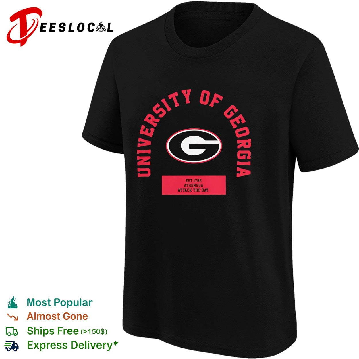 University of Georgia Bulldogs Attack the Day Est 1785 shirt