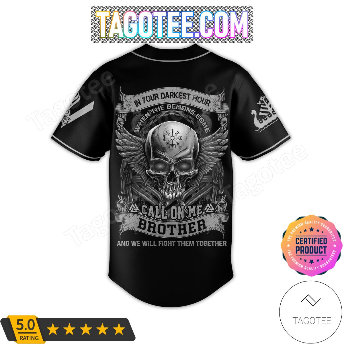Viking In Your Darkest Hour When The Demons Come Personalized Baseball Jersey