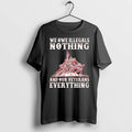 We Owe Illegals Nothing And Our Veterans Everything Tshirts Sweater