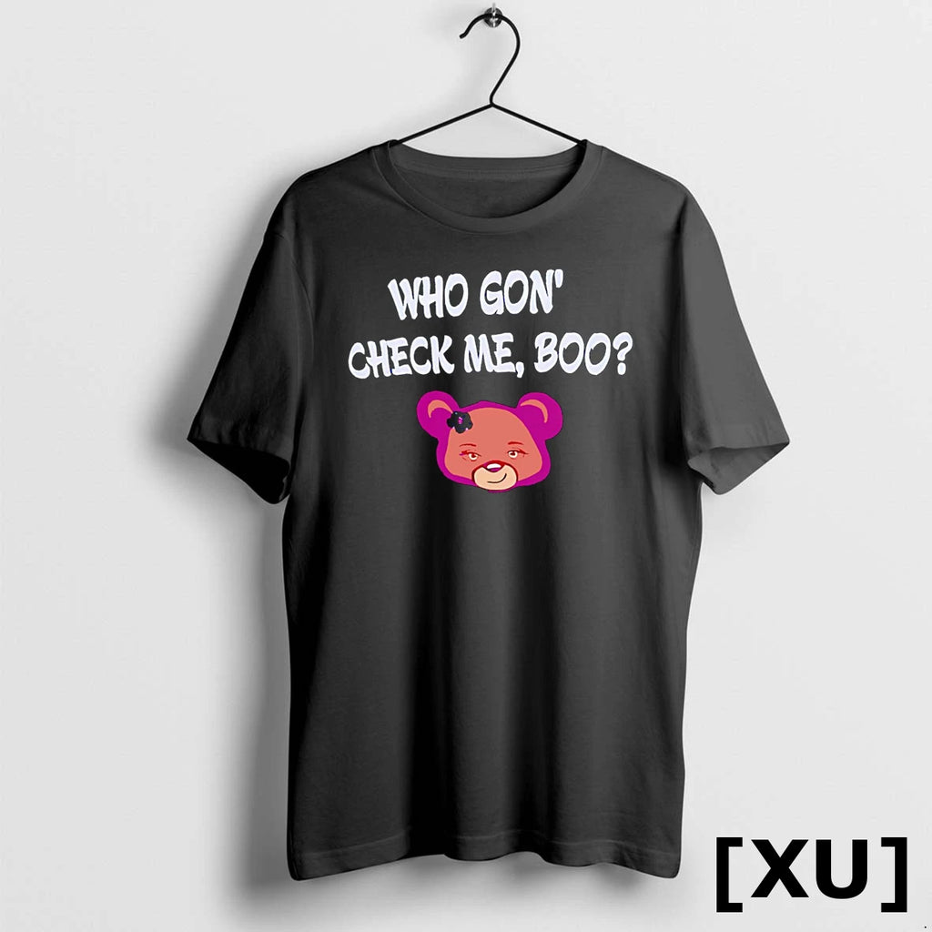 Who Gon Check Me Boo Tshirts Sweater