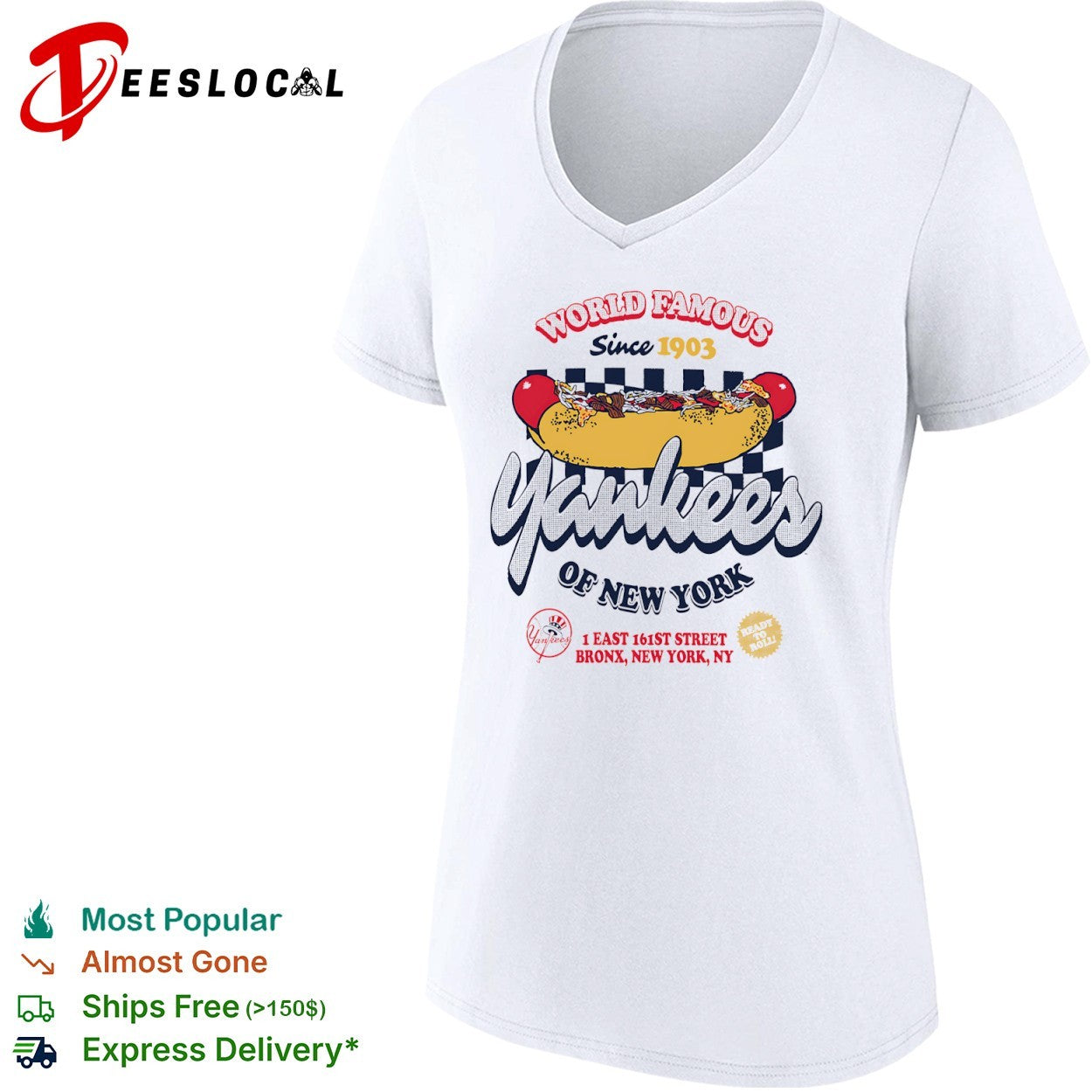 World Famous New York Yankees Since 1903 Hot Dog shirt