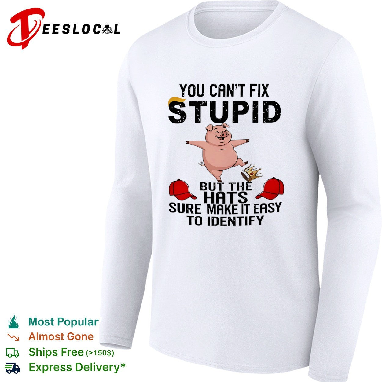 You Can’t Fix Stupid but the Hats Make It Easy to Identify shirt