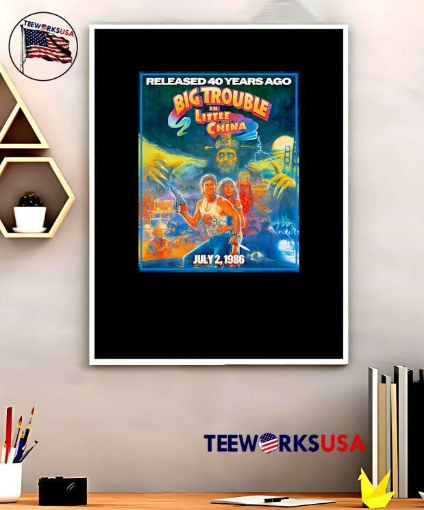 Released 40 Years Ago Big Trouble in Little China July 2 1986 Shirt
