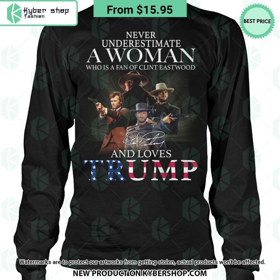 A Woman Who Is A Fan Of Clint Eatswood and Loves Trumps T Shirt