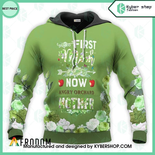 Angry Orchard First Mom Now Mother Hoodie