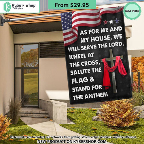 As For Me And My House We Will Serve The Lord Kneel At The Cross Flag