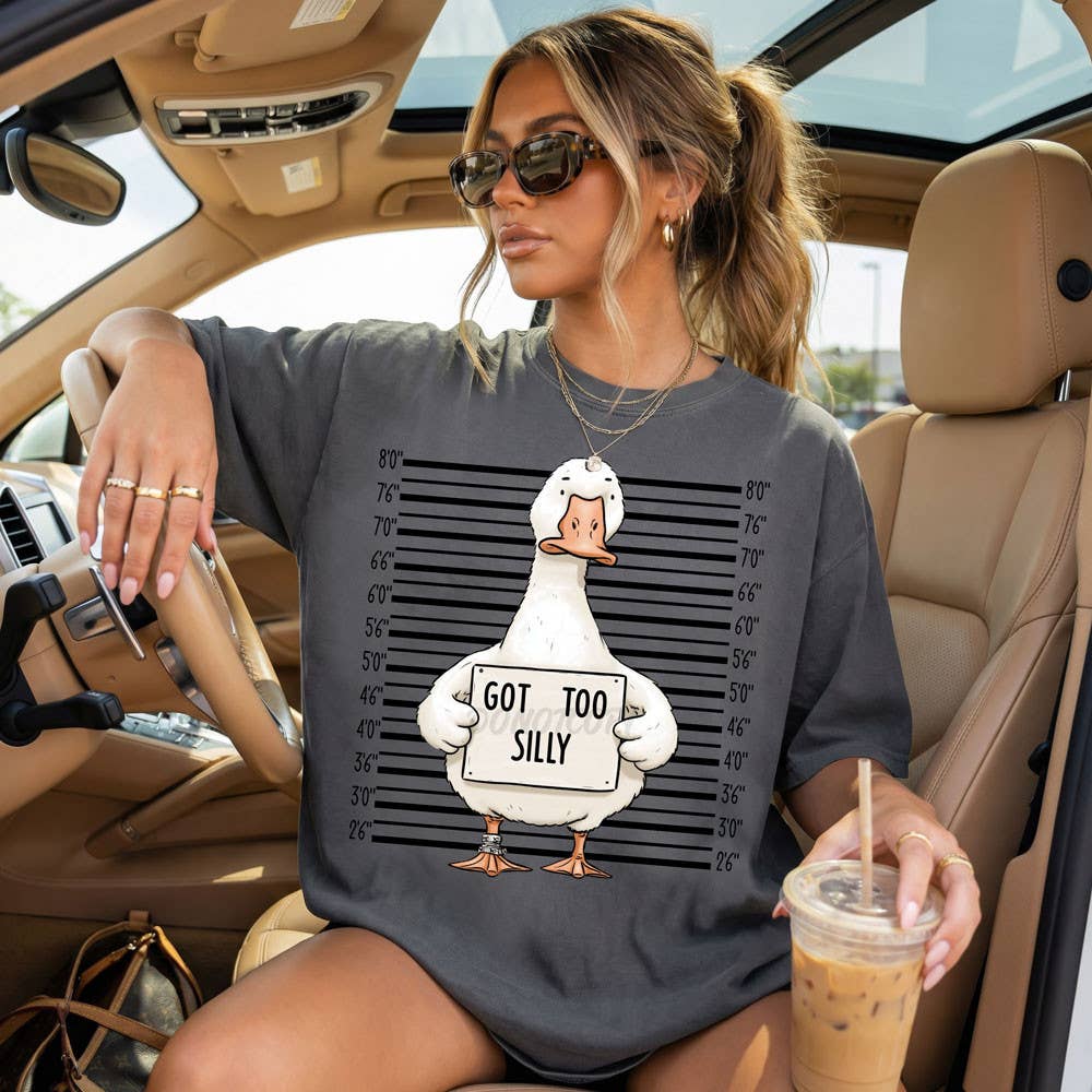 Got Too Silly Goose Tee